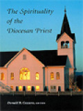 The Spirituality Of The Diocesan Priest / Donald B. Cozzens (Editor)