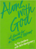 Alone With God: A Guide For A Personal Retreat