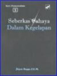 Seberkas Cahaya Dalam Kegelapan