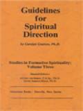 Guidelines For Spiritual Direction: Studies In Formative Spirituality III