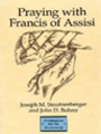 Praying With Francis Of Assisi: Companions For The Journey