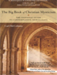 Image of The Big Book Of Christian Mysticism: The Essential Guide To Contemplative Spirituality