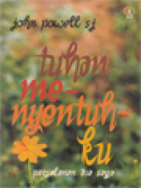 Image of Tuhan Menyentuhku: Perjalanan Doa Saya