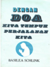 Dengan Doa Kita Tempuh Perjalanan Kita