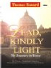 Image of Ya Tuhan, Pimpinlah Jalanku: Peziarahanku Ke Pangkuan Gereja Katolik Roma