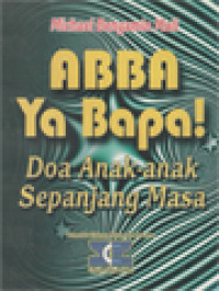 Abba, Ya Bapa! Doa Anak-Anak Sepanjang Masa