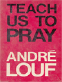 Image of Teach Us To Pray: Learning A Little About God
