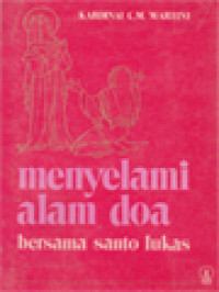 Menyelami Alam Doa Bersama Santo Lukas