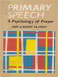 Primary Speech: A Psychology Of Prayer