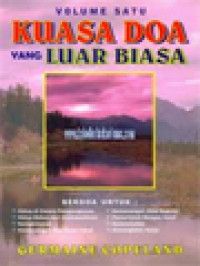 Kuasa Doa Yang Luar Biasa I: Buku Pedoman Doa-Doa Yang Alkitabiah