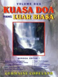 Image of Kuasa Doa Yang Luar Biasa II: Buku Pedoman Doa-Doa Yang Alkitabiah