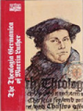 The Theologia Germanica Of Martin Luther