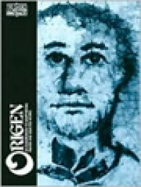 Origen: An Exhortation To Martyrdom, Prayer And Selected Works