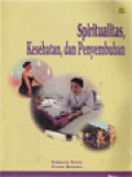 Spiritualitas, Kesehatan, Dan Penyembuhan