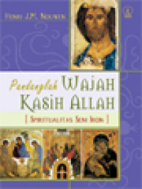 Pandanglah Wajah Kasih Allah: Spiritualitas Seni Ikon