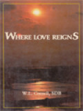 Where Love Reigns: An Adaption Of 