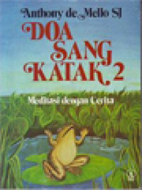 Image of Doa Sang Katak 2: Meditasi Dengan Cerita