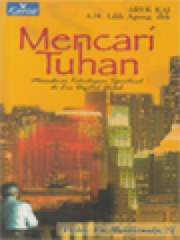 Image of Mencari Tuhan: Memaknai Kehidupan Spiritual Di Era Digital Global