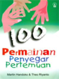 100 Permainan Penyegar Pertemuan