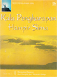 Kala Pengharapan Hampir Sirna: Mengatasi Depresi Dan Bangkit Dari Tekanan Hidup