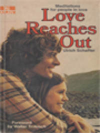Image of Love Reaches Out: Meditations For People In Love