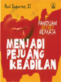 Menjadi Pejuang Keadilan: Panduan Retret Remaja