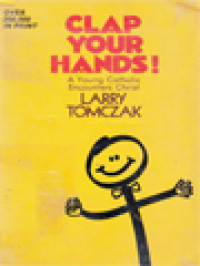 Image of Clap Your Hands! A Young Catholic Encounters Christ