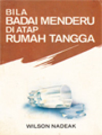 Image of Bila Badai Menderu Di Atap Rumah Tangga