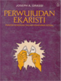 Image of Perwujudan Ekaristi: Praksis Keadilan Dalam Kehidupan Sosial