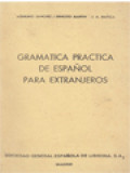 Gramatica Practica De Español Para Extranjeros