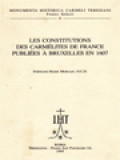 Les Constitutions Des Carmélites De France Publiées à Bruxelles En 1607