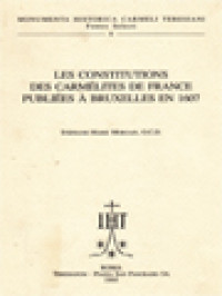 Les Constitutions Des Carmélites De France Publiées à Bruxelles En 1607