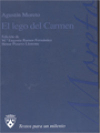 El Lego Del Carmen. Edición De María Eugenia Ramos Fernández, Henar Pizarro Llorente