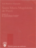 Santa María Magdalena De Pazzi. Estudios De María Eugenia Ramos Fernández, María Jesús Fernández Cordero