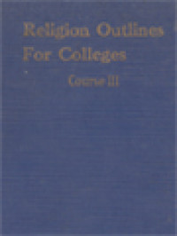 Image of Religion Outlines For Colleges Course III: Christ And His Church