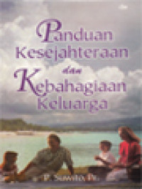 Panduan Kesejahteraan Dan Kebahagiaan Keluarga