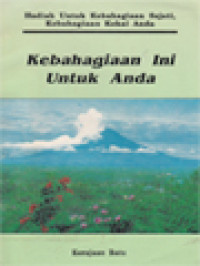 Kebahagiaan Ini Untuk Anda: Hadiah Untuk Kebahagiaan Sejati, Kebahagiaan Kekal Anda