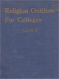 Religion Outlines For Colleges Course IV: Life Problems