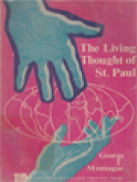 Image of The Living Thought Of St. Paul: An Introduction To Pauline Theology Through Intensive Study Of Key Texts