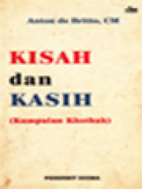 Image of Kisah Dan Kasih (Kumpulan Kotbah)