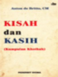 Kisah Dan Kasih (Kumpulan Kotbah)