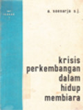 Krisis Perkembangan Dalam Hidup Membiara