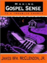 Image of Making Gospel Sense: To A Troubled Church