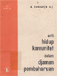 Image of Arti Hidup Komunitet Dalam Djaman Pembaharuan