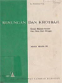 Renungan Dan Khotbah Sepanjang Tahun, Sesuai Bacaan-Bacaan Dari Misa Hari Minggu VII: Masa Biasa III