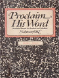 Proclaim His Word I