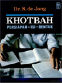 Khotbah: Persiapan - Isi - Bentuk