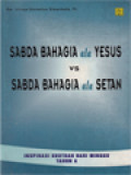 Sabda Bahagia Ala Yesus vs Sabda Bahagia Ala Setan: Inspirasi Khotbah Hari Minggu Tahun A