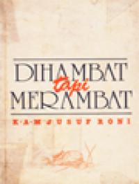 Dihambat Tapi Merambat