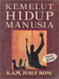 Image of Kemelut Hidup Manusia: Kumpulan Khotbah